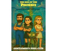 The Egg of the Phoenix: When Heaven crashes, someone has to turn it on and off again. (Tales of the Eggccup)