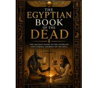 The Egyptian Book Of The Dead