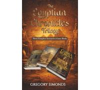 The Egyptian Chronicles Trilogy: A Trilogy of Ancient Egyptian Gamebook Mysteries (Select Your Own Adventure)