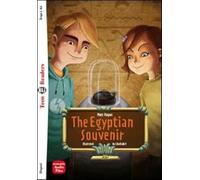 The egyptian souvenir. Con e-book. Con espansione online: The Egyptian Souvenir + downloadable audio (Eli readers)
