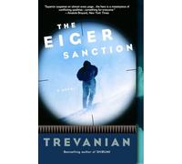 The Eiger Sanction: A Novel