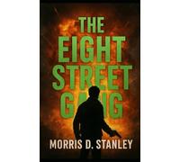 The Eight Street Gang