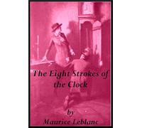 The Eight Strokes of the Clock