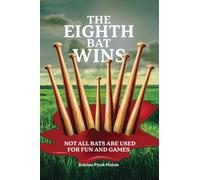 The Eighth Bat Wins: Not All Bats Are Used For Fun and Games