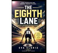 The Eighth Lane: Where Underdogs Become Legends