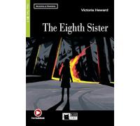 The eighth sister. Con file audio MP3 scaricabili: The Eighth Sister + audio CD + App