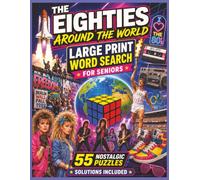 THE EIGHTIES AROUND the WORLD WORD SEARCH for SENIORS
