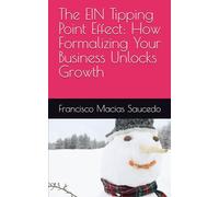 The EIN Tipping Point Effect: How Formalizing Your Business Unlocks Growth