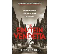 The Einstein Vendetta: The Forgotten War Crime of WW2, Longlisted for the CWA Gold Dagger for Non-Fiction Award 2026