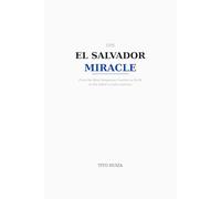 THE EL SALVADOR MIRACLE: From the Most Dangerous Country on Earth to the Safest in Latin America