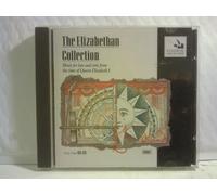 THE ELABETHAN COLLECTION : MUSIC FOR LUTE & VIOLS FROM THE TIME OF ELIZABETH 1