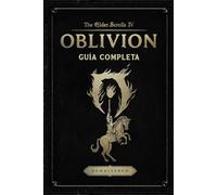 The Elder Scrolls IV: Oblivion Remastered Guía Completa: Trucos, consejos y secretos