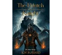 The Eldritch Knight: 1 (The Ashen Throne Saga)
