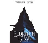 The Eldritch Tome: Volume II: 2 (Immortals of Eriand)
