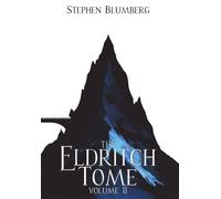 The Eldritch Tome: Volume II: 2 (Immortals of Eriand)