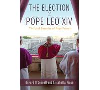 The Election of Pope Leo XIV: The Last Surprise of Pope Francis