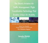 The Electric Aviation Air Traffic Management: Flight Coordination Technology That Enables Urban Air Mobility