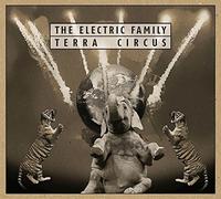 THE ELECTRIC FAMILY - Terra Circus [Vinilo]