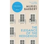 The Elegance of the Hedgehog: The International Bestseller