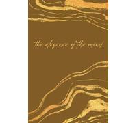 The Elegance of the Mind: A5 Hardcover Journal, Notebook, Diary, 200 Dot Grid Pages