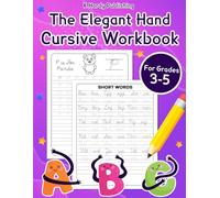 The Elegant Hand Cursive Workbook