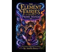 The Element Fairies and the Prime Wands