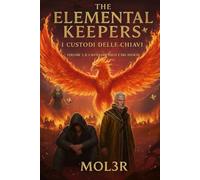 The Elemental Keepers 3: Il Canto del Miele e del Fuoco