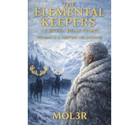 The Elemental Keepers 4: Il Destino del Mikhael