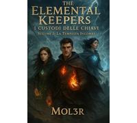 The Elemental Keepers: La Tempesta incombe
