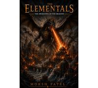 The Elementals: Awakening of the Dragons: 1