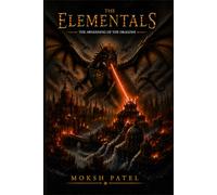 The Elementals: Awakening of the Dragons