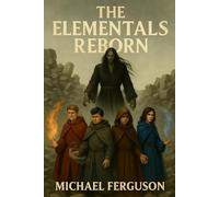 The Elementals Reborn