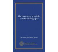 The elementary principles of wireless telegraphy (v.01)