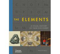 The Elements: A Visual History of Their Discovery