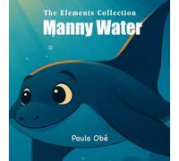 The Elements Collection - Manny Water