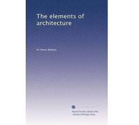 The elements of architecture: Volume 2