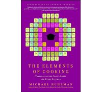 The Elements of Cooking: Translating the Chef's Craft for Every Kitchen