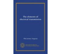 The elements of electrical transmission