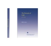 The Elements of Logic.: In Four Books.