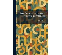 The Elements of New Testament Greek