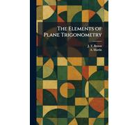 The Elements of Plane Trigonometry