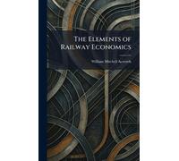 The Elements of Railway Economics