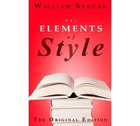 The Elements of Style: The Original Edition