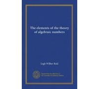 The elements of the theory of algebraic numbers
