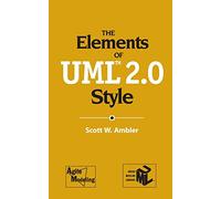 The Elements of UML™ 2.0 Style