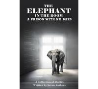 The Elephant in The Room: A Prison With No Bars