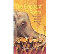El elefante en la habitación – Silencio y negación en la vida cotidiana
