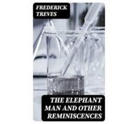 The Elephant Man And Other Reminiscences (ebook)