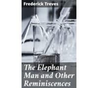 The Elephant Man And Other Reminiscences (ebook)