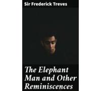 The Elephant Man And Other Reminiscences (ebook)